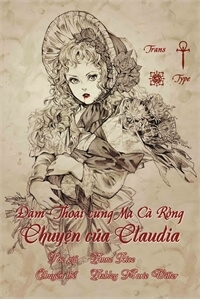 Truyện tranh Đàm Thoại Cùng Ma Cà Rồng - Chuyện Của Claudia